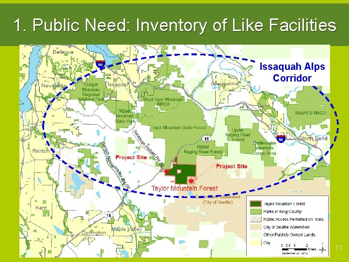 1. Public Need: Inventory of Like Facilities Issaquah Alps Corridor 11 