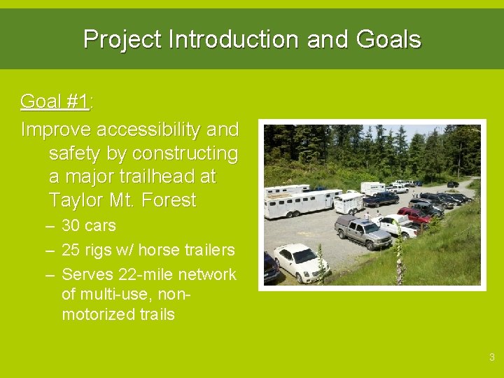 Project Introduction and Goals Goal #1: Improve accessibility and safety by constructing a major