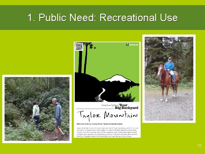 1. Public Need: Recreational Use 10 