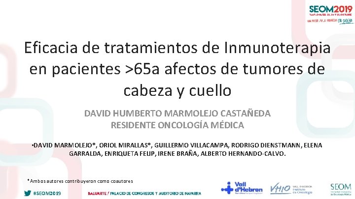 Eficacia de tratamientos de Inmunoterapia en pacientes >65 a afectos de tumores de cabeza