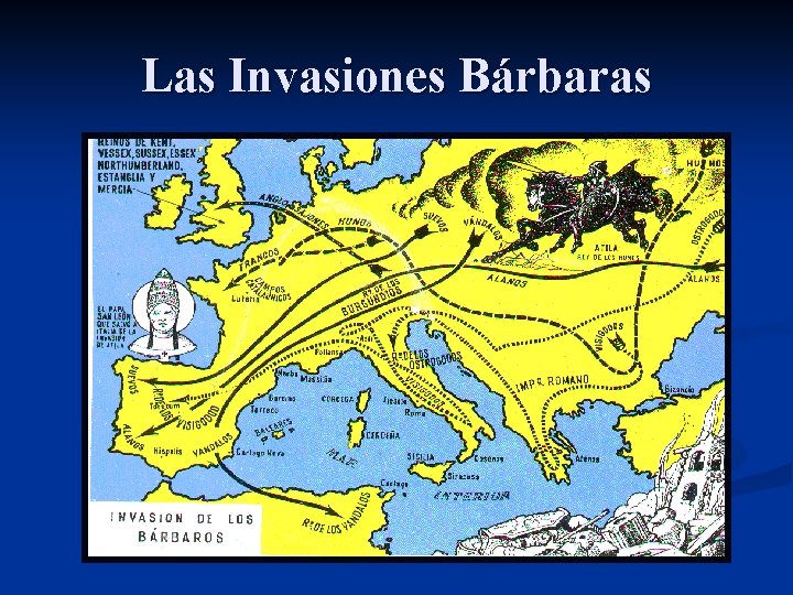 Las Invasiones Bárbaras 