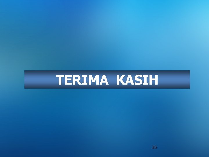 TERIMA KASIH 36 