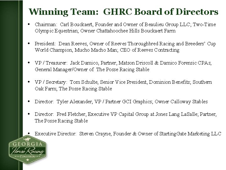 Winning Team: GHRC Board of Directors �Chairman: Carl Bouckaert, and Owner of. LLC; Beaulieu