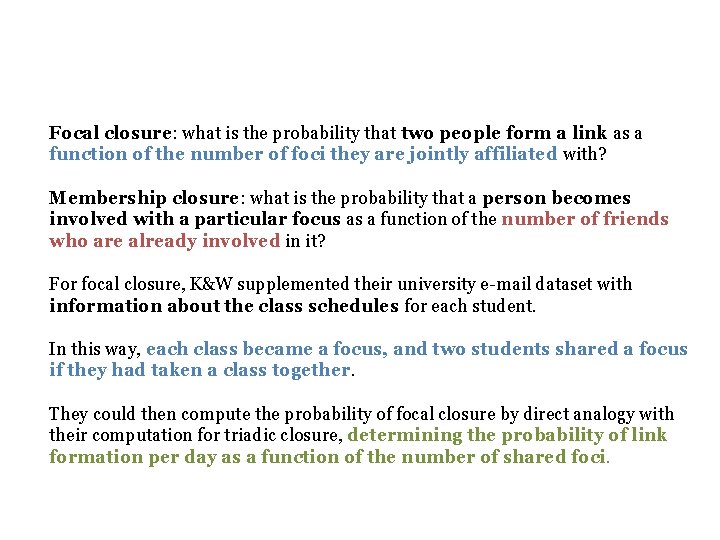 Focal closure: what is the probability that two people form a link as a