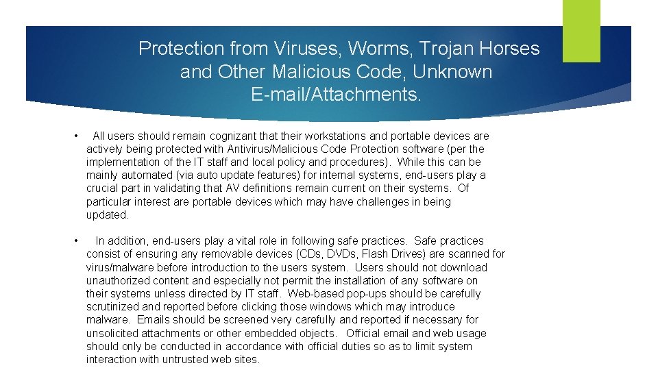  Protection from Viruses, Worms, Trojan Horses and Other Malicious Code, Unknown E-mail/Attachments. •