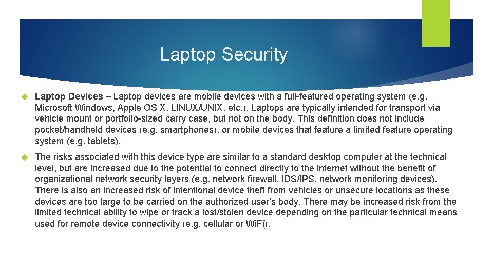 Laptop Security Laptop Devices – Laptop devices are mobile devices with a full-featured operating