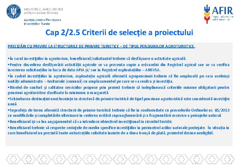 Cap 2/2. 5 Criterii de selecție a proiectului PRECIZĂRI CU PRIVIRE LA STRUCTURILE DE