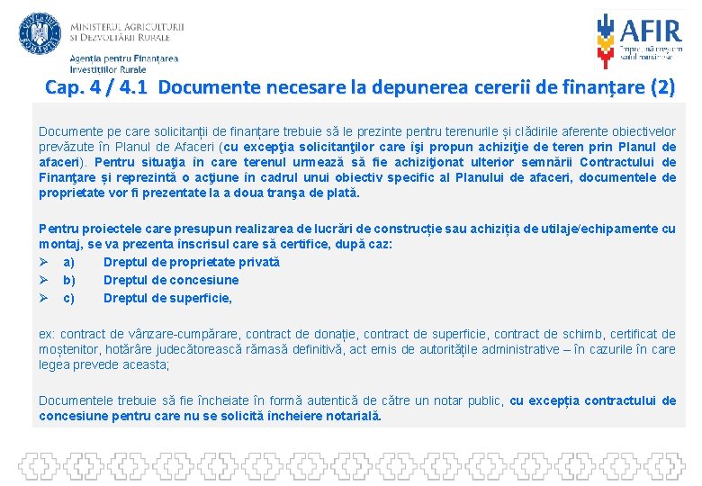 Cap. 4 / 4. 1 Documente necesare la depunerea cererii de finanțare (2) Documente