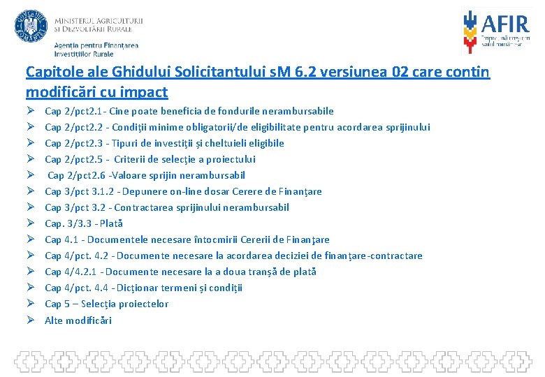 Capitole ale Ghidului Solicitantului s. M 6. 2 versiunea 02 care conțin modificări cu