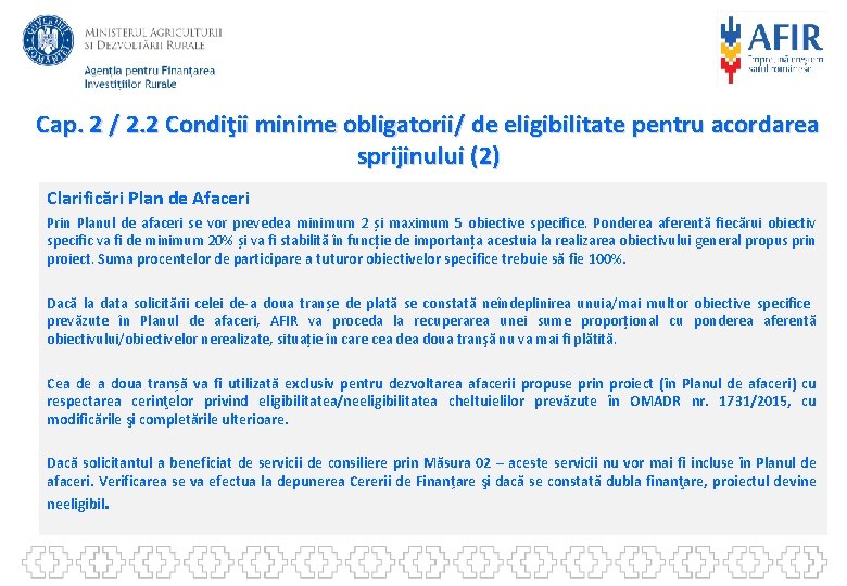 Cap. 2 / 2. 2 Condiţii minime obligatorii/ de eligibilitate pentru acordarea sprijinului (2)