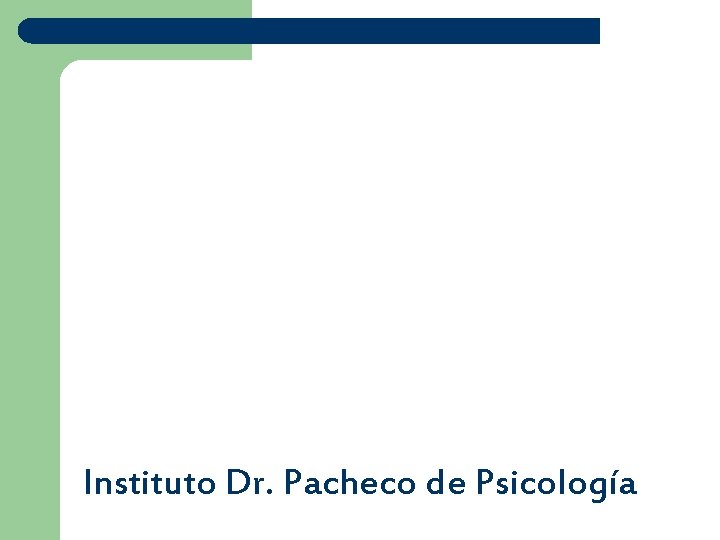 Instituto Dr. Pacheco de Psicología 