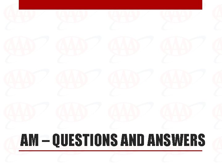 AM – QUESTIONS AND ANSWERS 