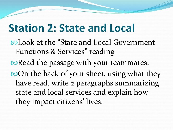 Station 2: State and Local Look at the “State and Local Government Functions &