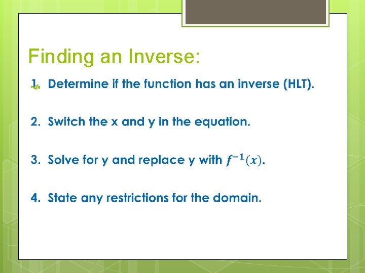 Finding an Inverse: 