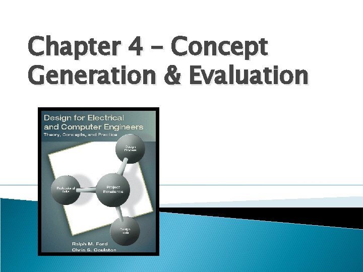 Chapter 4 Concept Generation Evaluation Motivation Creativity is