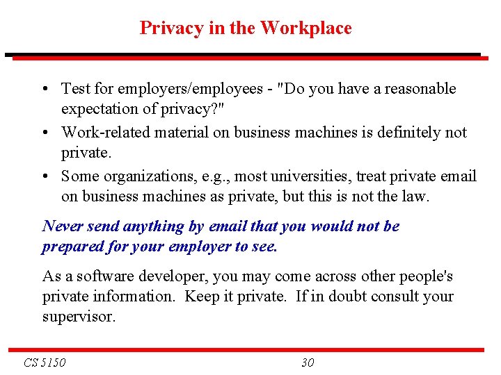 Privacy in the Workplace • Test for employers/employees - "Do you have a reasonable Privacy in the Workplace • Test for employers/employees - "Do you have a reasonable