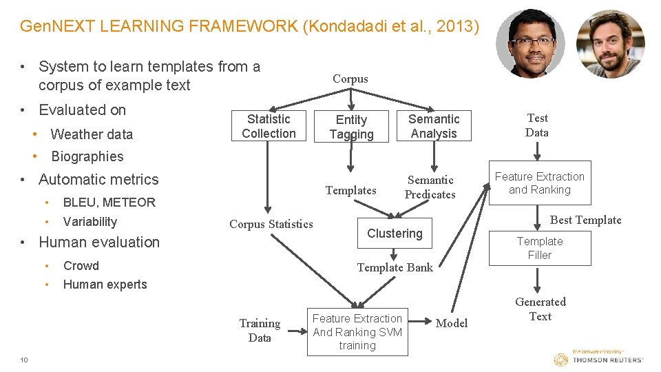 Gen. NEXT LEARNING FRAMEWORK (Kondadadi et al. , 2013) • System to learn templates