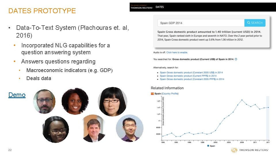 DATES PROTOTYPE • Data-To-Text System (Plachouras et. al, 2016) • Incorporated NLG capabilities for