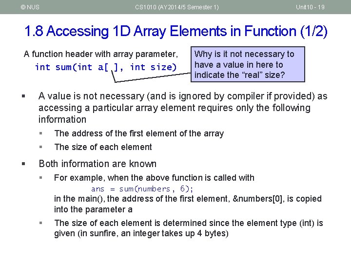 © NUS CS 1010 (AY 2014/5 Semester 1) Unit 10 - 19 1. 8