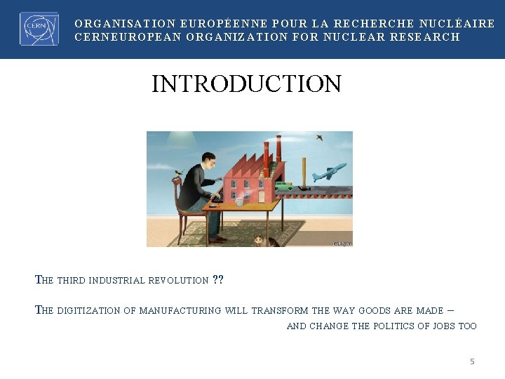 ORGANISATION EUROPÉENNE POUR LA RECHERCHE NUCLÉAIRE CERNEUROPEAN ORGANIZATION FOR NUCLEAR RESEARCH INTRODUCTION THE THIRD