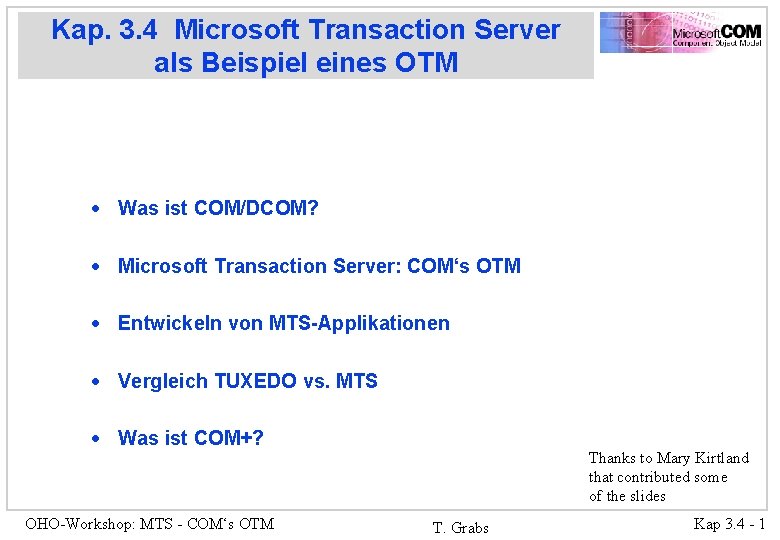 Kap. 3. 4 Microsoft Transaction Server als Beispiel eines OTM · Was ist COM/DCOM?