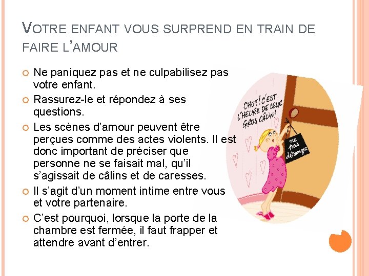 VOTRE ENFANT VOUS SURPREND EN TRAIN DE FAIRE L’AMOUR Ne paniquez pas et ne