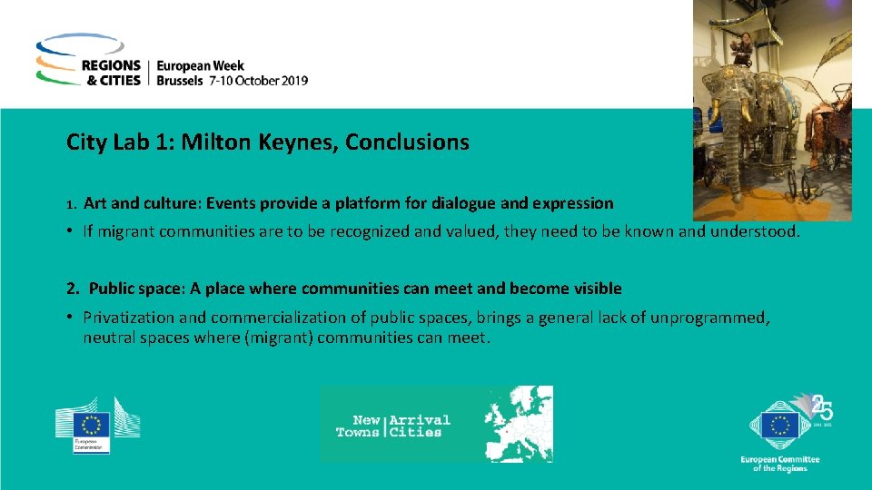 City Lab 1: Milton Keynes, Conclusions 1. Art and culture: Events provide a platform