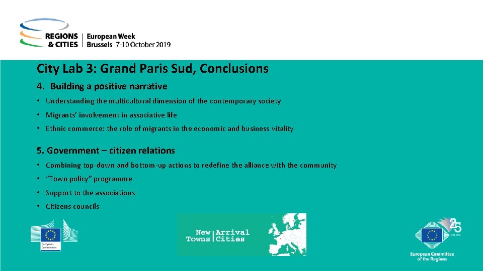 City Lab 3: Grand Paris Sud, Conclusions 4. Building a positive narrative • Understanding