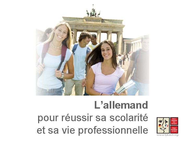 L’allemand pour réussir sa scolarité et sa vie professionnelle 