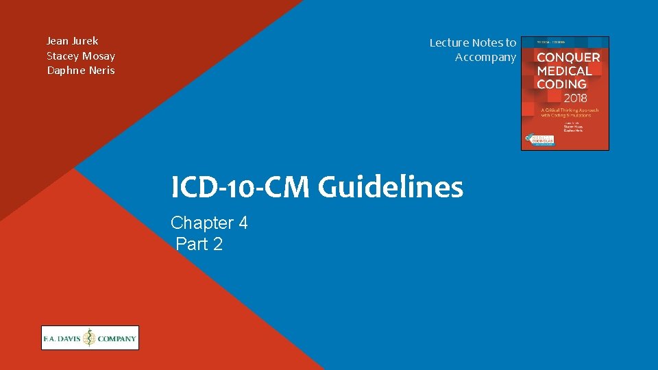 Jean Jurek Stacey Mosay Daphne Neris Lecture Notes to Accompany ICD-10 -CM Guidelines Chapter