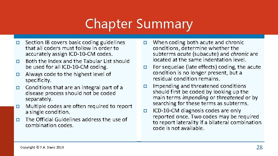 Chapter Summary Section IB covers basic coding guidelines that all coders must follow in