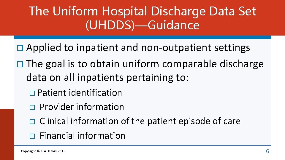 The Uniform Hospital Discharge Data Set (UHDDS)—Guidance Applied to inpatient and non-outpatient settings The