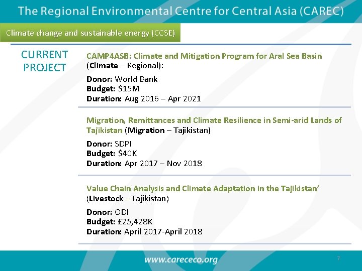  Climate change and sustainable energy (CCSE) CURRENT PROJECT CAMP 4 ASB: Climate and