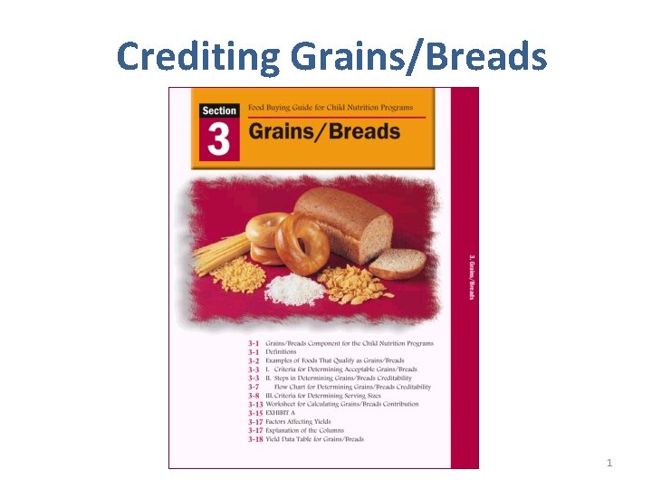 Crediting Grains/Breads 1 