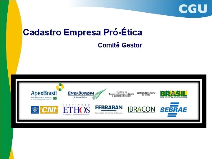 Cadastro Empresa Pró-Ética Comitê Gestor 