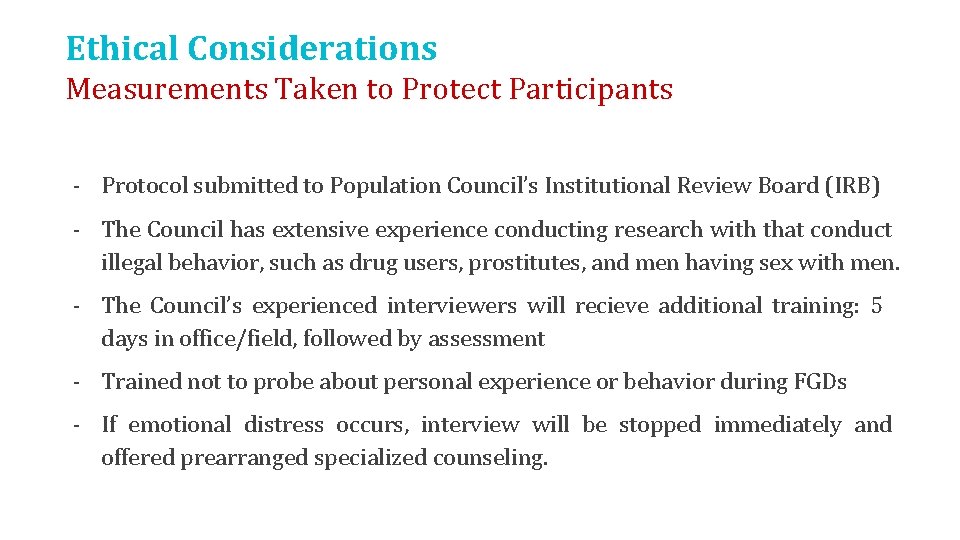 Ethical Considerations Measurements Taken to Protect Participants - Protocol submitted to Population Council’s Institutional