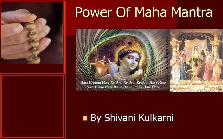 Power Of Maha Mantra n By Shivani Kulkarni 
