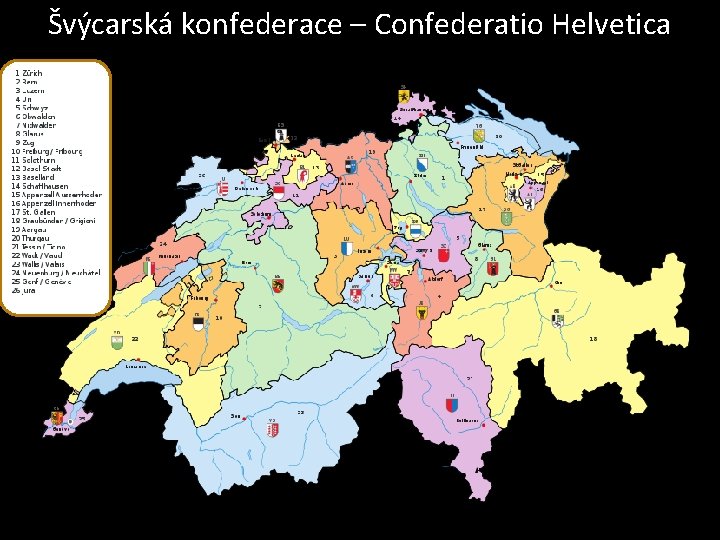 Švýcarská konfederace – Confederatio Helvetica 
