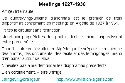 Meetings 1927 -1938 Ami(e) Internaute, Ce quatre-vingt-unième diaporama est le premier de trois diaporamas