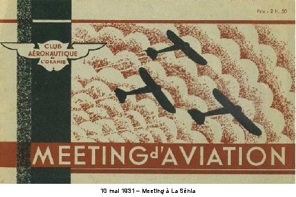 10 mai 1931 – Meeting à La Sénia 