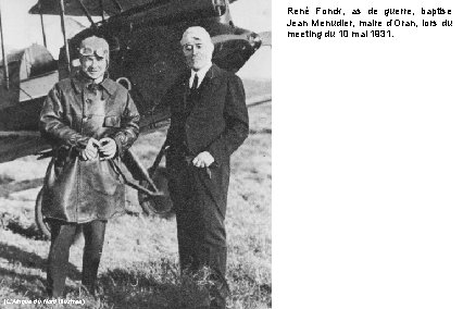 René Fonck, as de guerre, baptise Jean Menudier, maire d’Oran, lors du meeting du