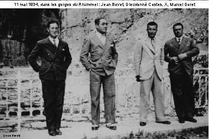 11 mai 1934, dans les gorges du Rhummel : Jean Bovet, Dieudonné Costes, X,