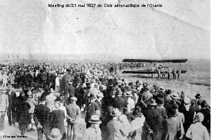 Meeting du 21 mai 1927 du Club aéronautique de l’Oranie (Georges Vieville) 