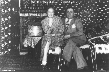 Mai 1934 – Mary et Dieudonné Costes à Oran (Suzanne Périchon) 