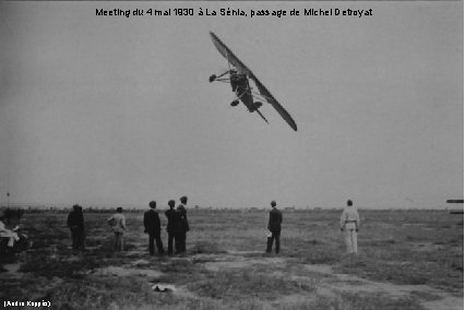 Meeting du 4 mai 1930 à La Sénia, passage de Michel Detroyat (André Kappès)