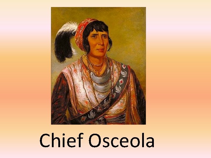 Chief Osceola 