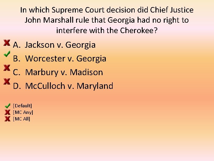 In which Supreme Court decision did Chief Justice John Marshall rule that Georgia had