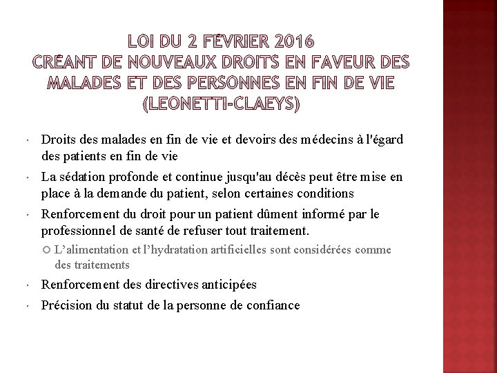  Droits des malades en fin de vie et devoirs des médecins à l'égard