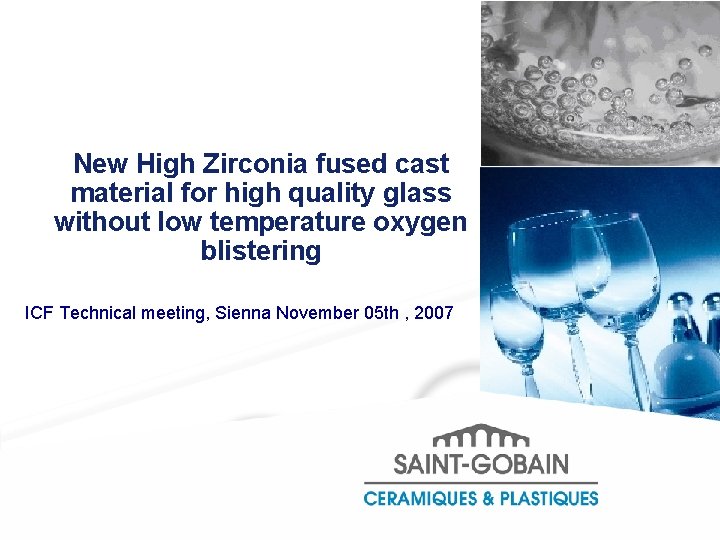 New High Zirconia fused cast material for high quality glass without low temperature oxygen