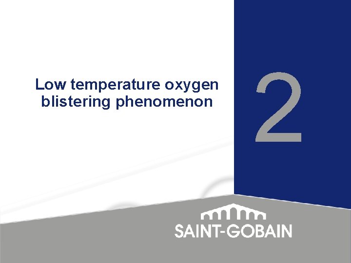Low temperature oxygen blistering phenomenon 2 